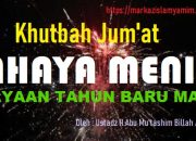 Khutbah Jum’at BAHAYA MENIRU PERAYAAN HARI NATAL
