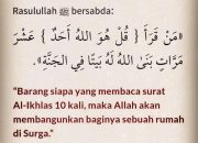 Tanya Jawab Seputar Hadits Keutamaan Membaca Q.S Al-Ikhlas 10 Kali