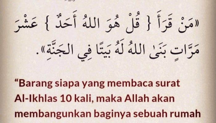 Tanya Jawab Seputar Hadits Keutamaan Membaca Q.S Al-Ikhlas 10 Kali